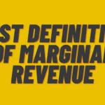 Best Definition of Marginal Revenue