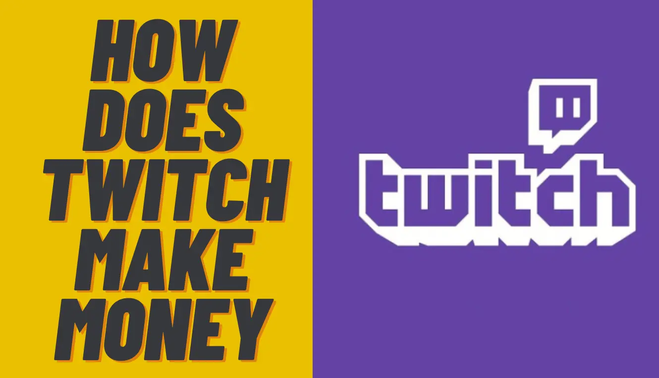 Twitch: The Streaming Giant Owned by Amazon- How does Twitch make money?